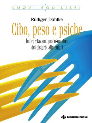 cover image of Cibo, peso e psiche